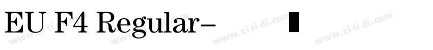 EU F4 Regular字体转换